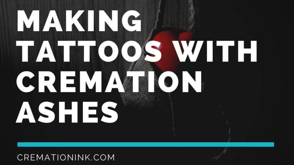 making tattoos with cremation ashes Cremation Ink