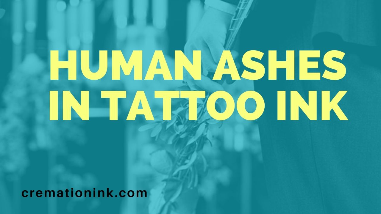 human ashes in tattoo ink Cremation Ink